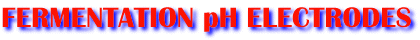 Fermentation pH Electrodes